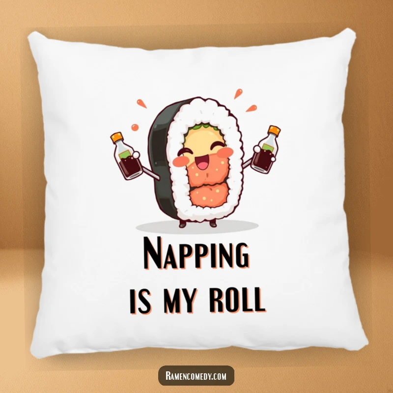Funny Sushi Roll Pillow: A cheerful sushi roll winks playfully while juggling soy sauce, offering cozy pun humor.