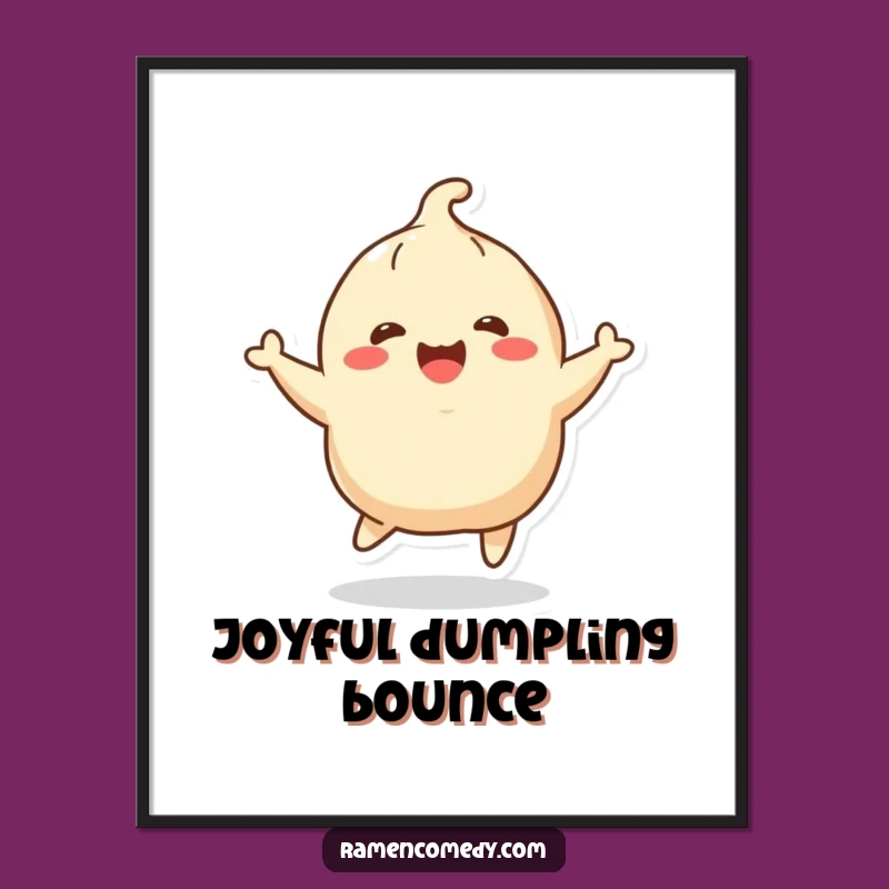 Funny Cheerful Dumpling Bouncing Digital Art - Instant Funny Foodie Gift