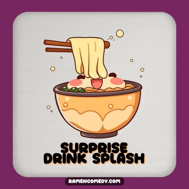 Funny Ramen Broth Splash Coaster - Protect Surfaces with Surprise