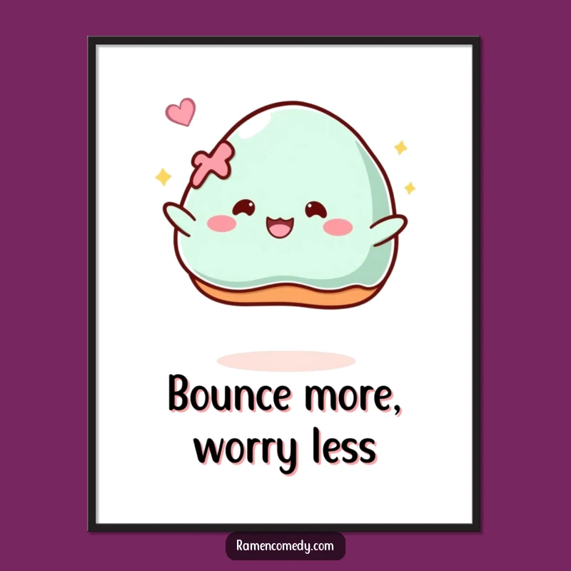 Funny Dessert Poster: Bouncing Mochi Art, Whimsical and Hilarious Funny Gift for Sweet Decor