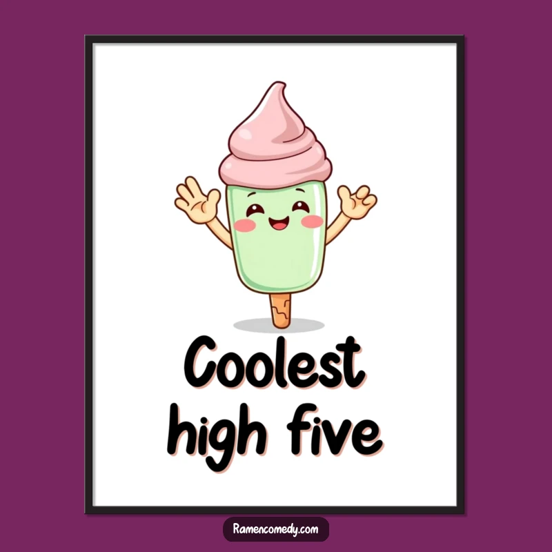 Funny Matcha Ice Cream High-Five Poster: Energetic Wall Art