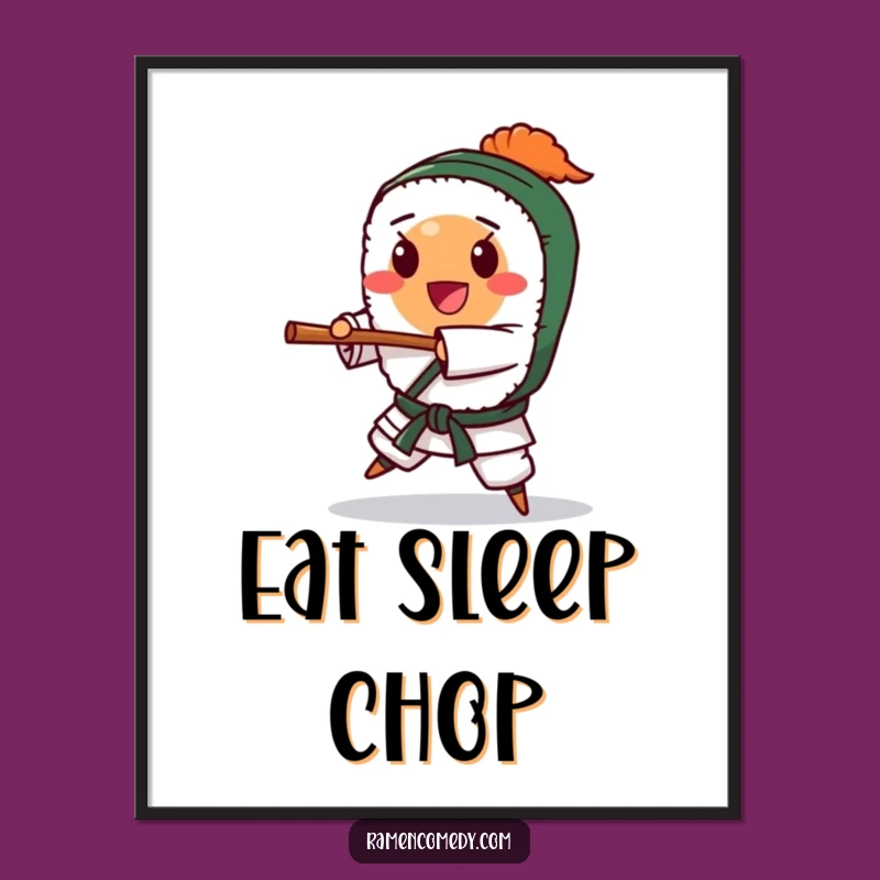 Funny Happy Sushi Karate Chop Poster - Energetic Funny Wall Art
