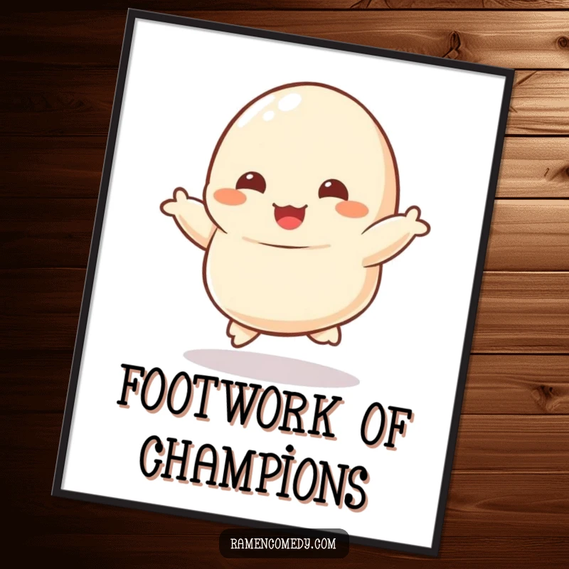 Funny poster displaying a dancing dumpling character, tiny feet kicking joyfully, adding a cheerful vibe to any room.