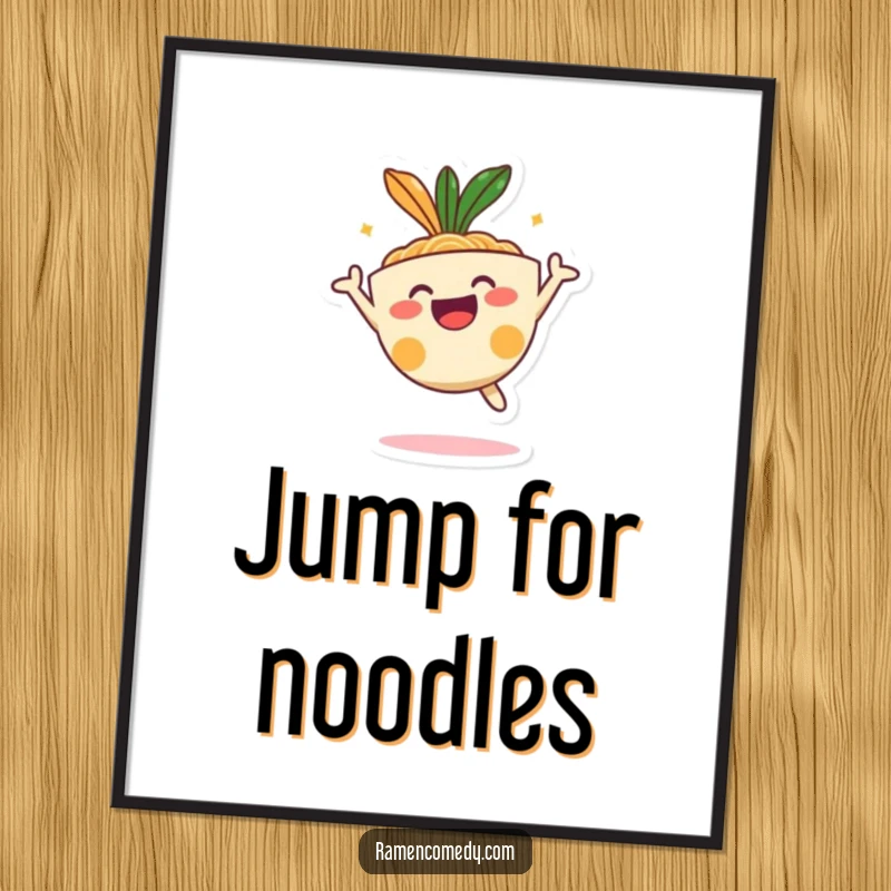 Funny happy ramen bowl character captured mid-jump with a wide smile, cheerful food art poster.
