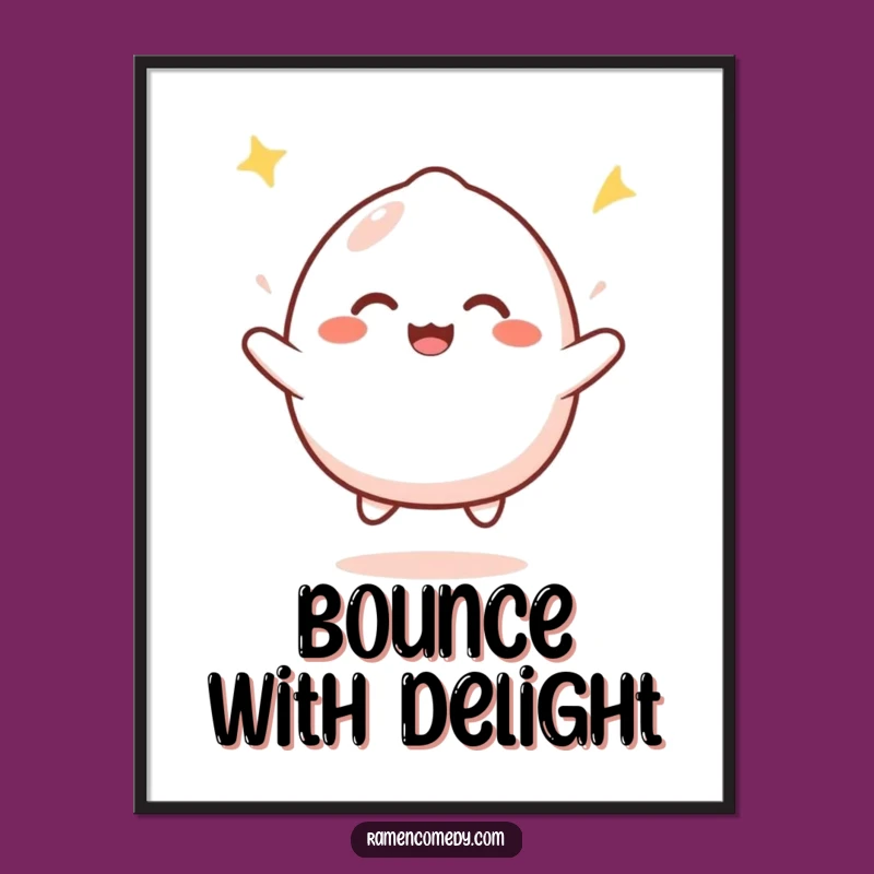 Funny Mochi Bounce Poster: Joyful Character Art, Unique Gift