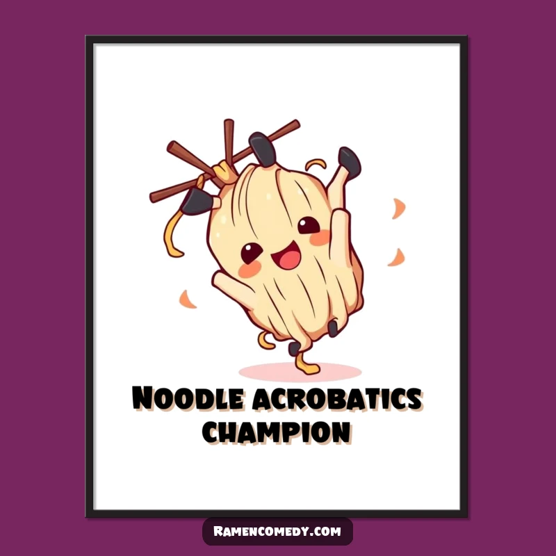Funny Ramen Noodle Poster - Delightful Character Art, Quirky Decor Gift!