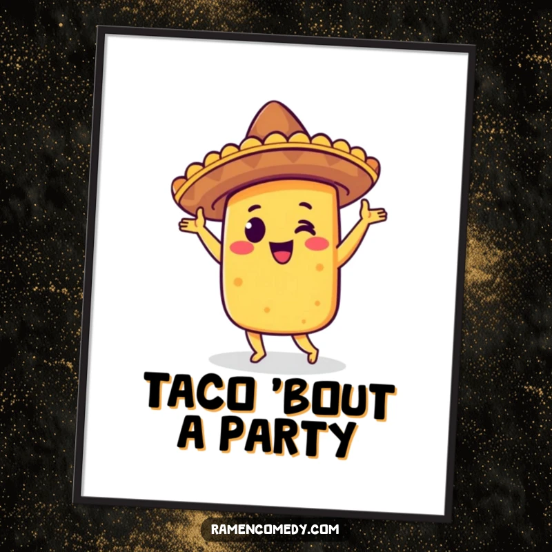 Funny taco jig poster showcasing a happy taco wearing a sombrero, doing a lively dance, celebrating Mexican food and culture.