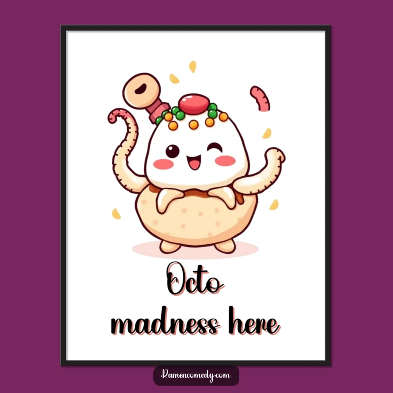 Funny Takoyaki Juggling Poster - Whimsical Food Art Print Gift