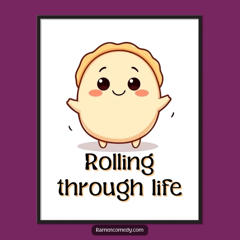 Funny Gyoza Poster: Happy Rolling Art - Hilarious Foodie Wall Decor Gift!