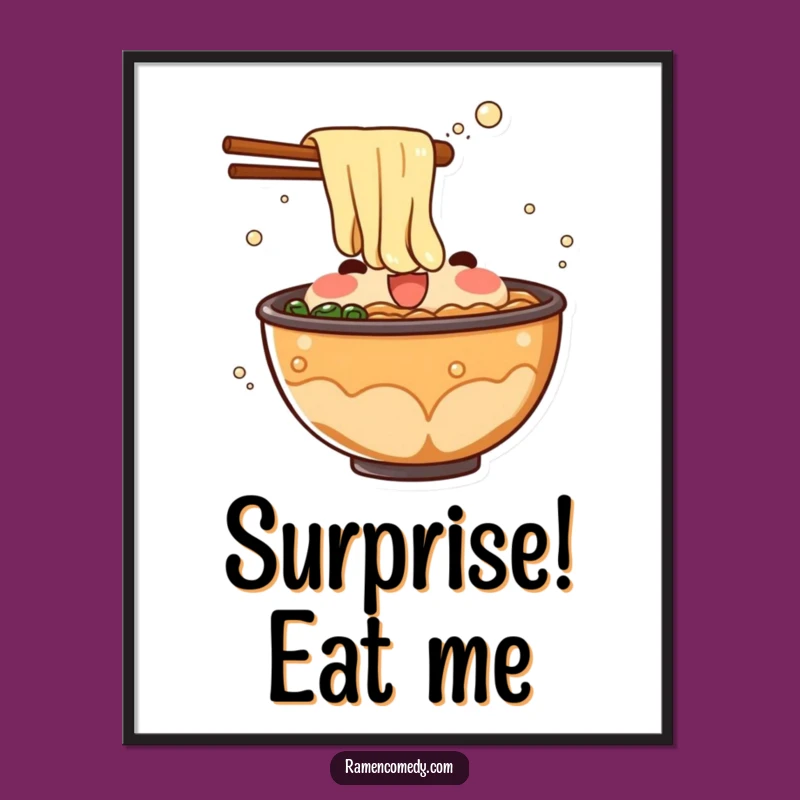 Funny Ramen Broth Splash Poster - Bold Food Art Print Gift