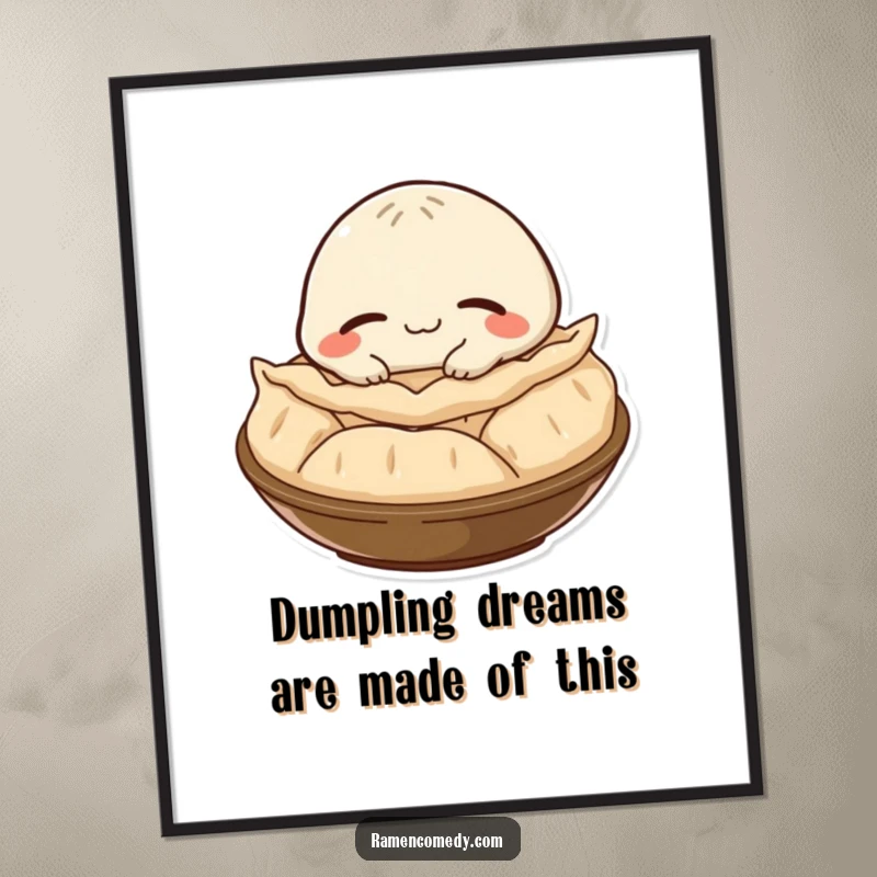 Funny Free Printable Wall Art: A happy gyoza character with a satisfied smile naps soundly on a steaming pile.
