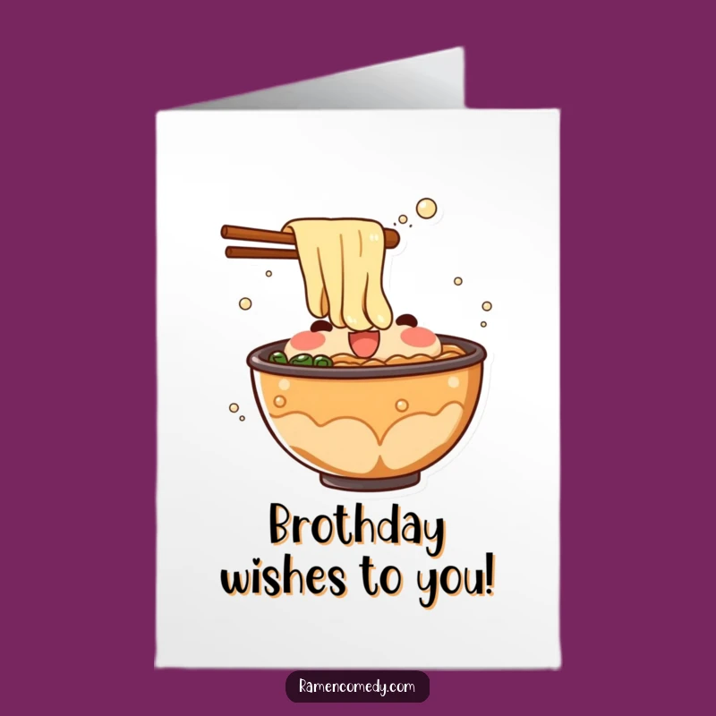 Free Printable Birthday Card: Surprising Ramen Broth Splash - Funny Downloadable Gift
