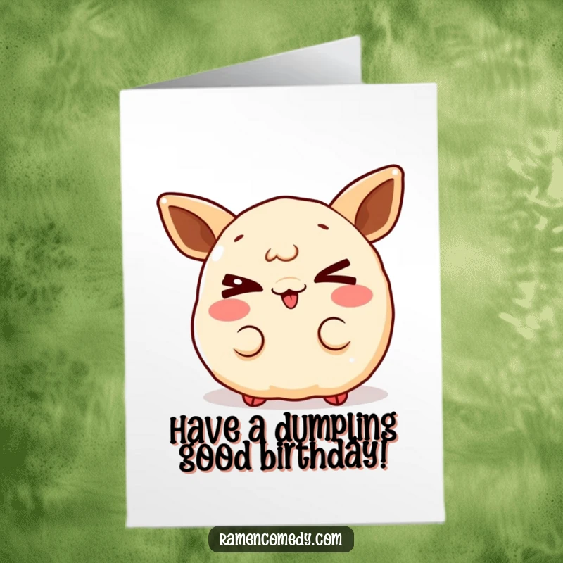 Funny Free Printable Birthday Card: Gleeful gyoza character giving a mischievous wink. Playful downloadable gift.