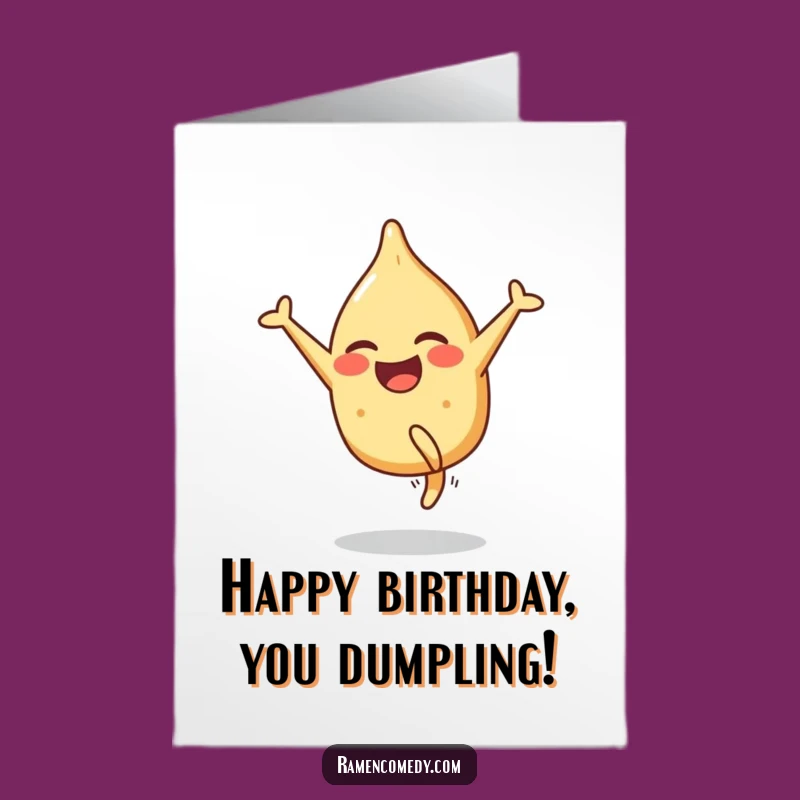 Free Printable Birthday Card: Gyoza Cartwheels - Funny Downloadable Gift