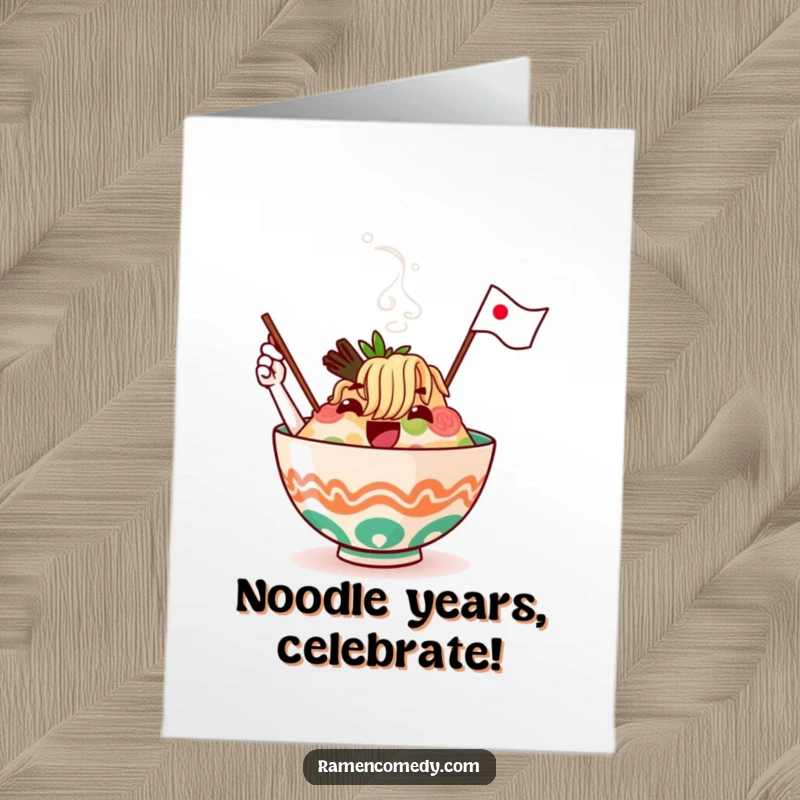 Funny Free Printable Birthday Card: A ramen bowl character with steam rising excitedly waves a small celebratory flag.