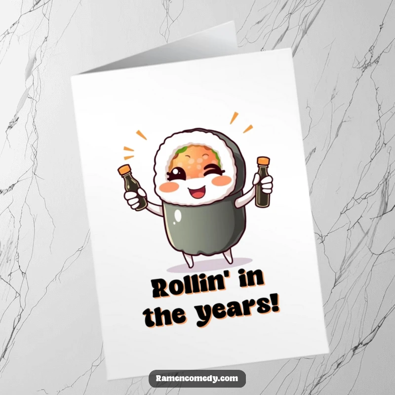 Funny Free Printable Birthday Card: Sushi roll winking and juggling soy sauce bottles with a playful expression.