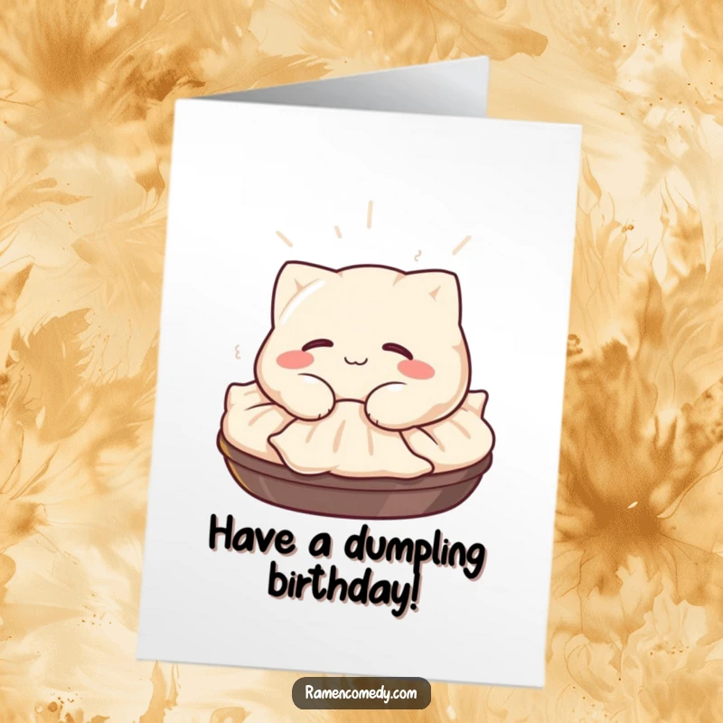 Funny Free Printable Birthday Card, a happy gyoza character with a satisfied smile, napping on a steaming pile.