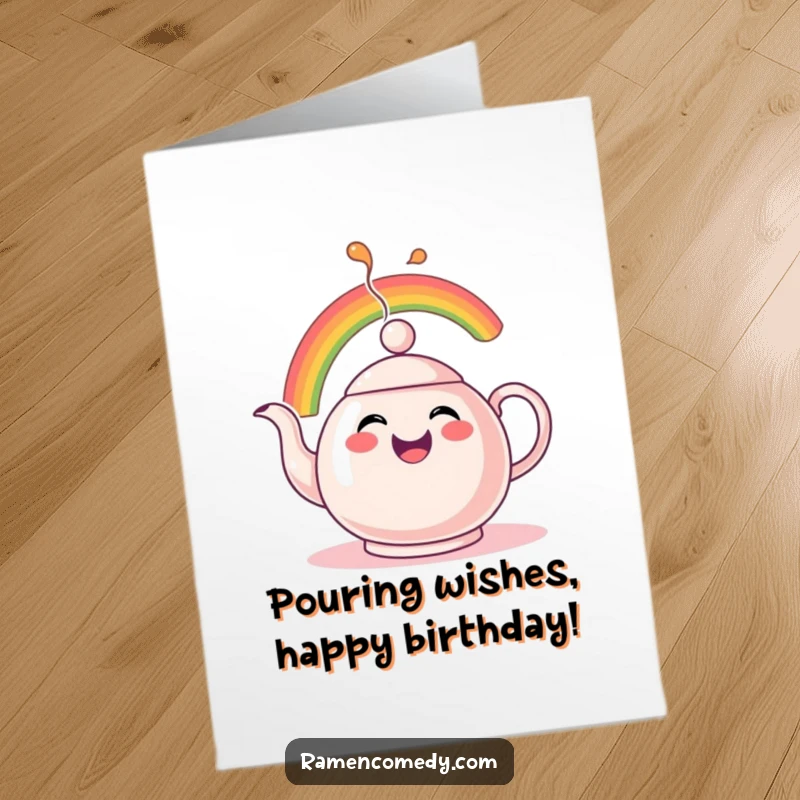 Funny Free Printable Teapot Birthday Card: A cheerful teapot character comically spouting a vibrant rainbow.
