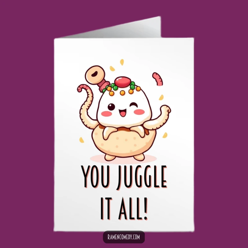 Free Printable Congrats Card: Takoyaki Juggles Tentacles - Playful Downloadable Gift