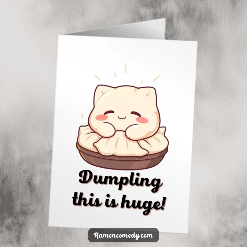 Funny Free Printable Congratulations Card, a happy gyoza character smiles while napping on a steaming pile.
