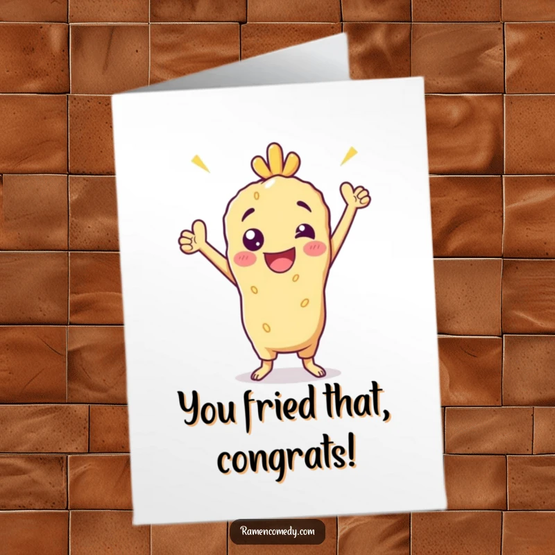 Funny Free Printable Congratulations Card: A triumphant tempura character striking a victorious pose, celebrating a big win.