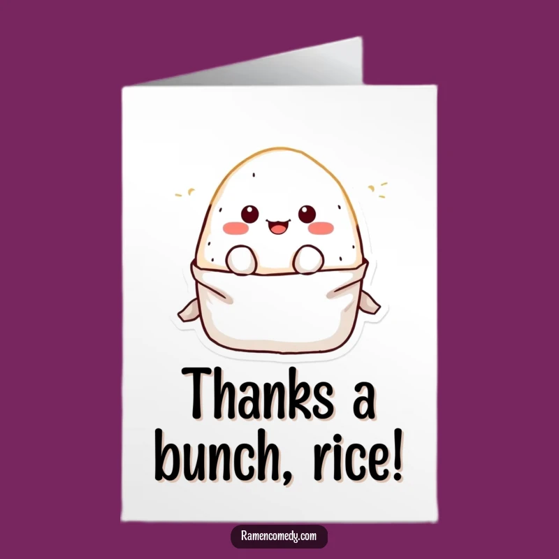 Free Printable Thank You Card: Cute Onigiri Says Thanks - A Funny Downloadable Gift!