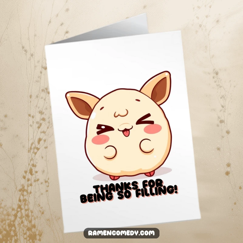 Funny Free Printable Thank You Card: Gleeful gyoza character giving a mischievous wink. Playful downloadable gift.