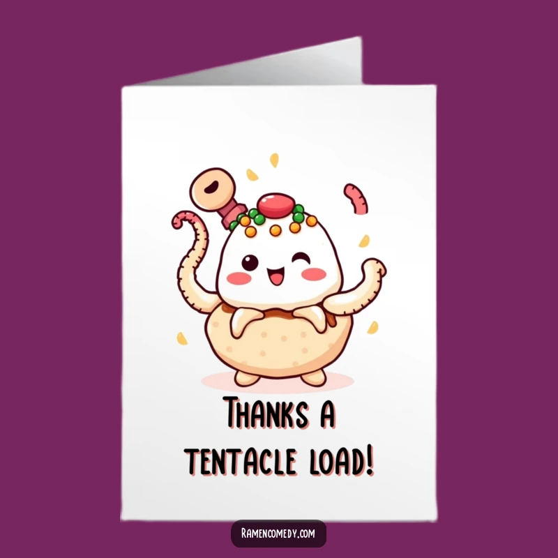Free Printable Thank You Card: Takoyaki Juggles Tentacles - Whimsical Downloadable Gift