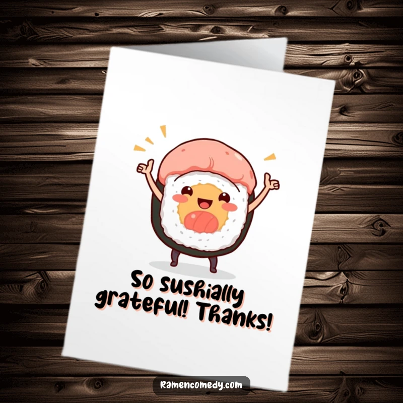 Funny Free Printable Thank You Card: A smiling sushi roll character doing a happy dance, expressing gratitude with moves.