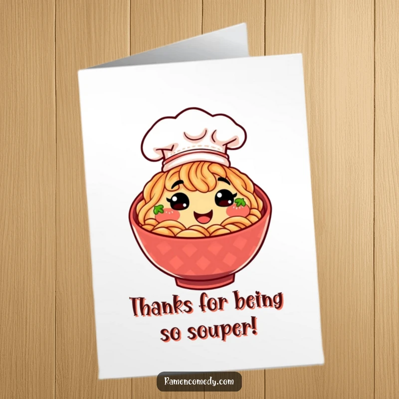 Funny Free Printable Thank You Card: A smiling ramen bowl wearing a tiny chef hat expresses gratitude warmly.