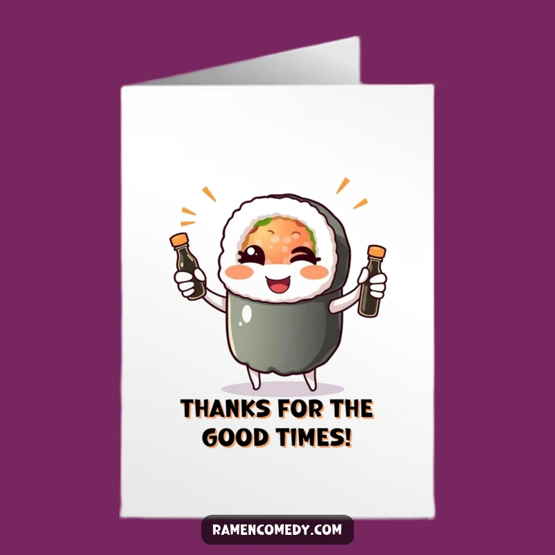 Free Printable Thank You Card: Winking Sushi Roll Juggling Soy Sauce for Heartfelt Thanks