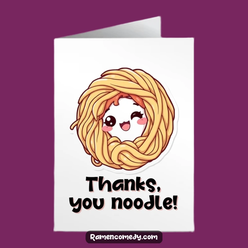 Funny Free Printable Thank You Card: Loopy Ramen Says Thanks!
