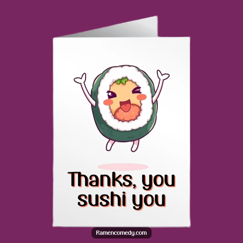 Free Printable Thank You Card: Leaping Sushi Roll - Funny Downloadable