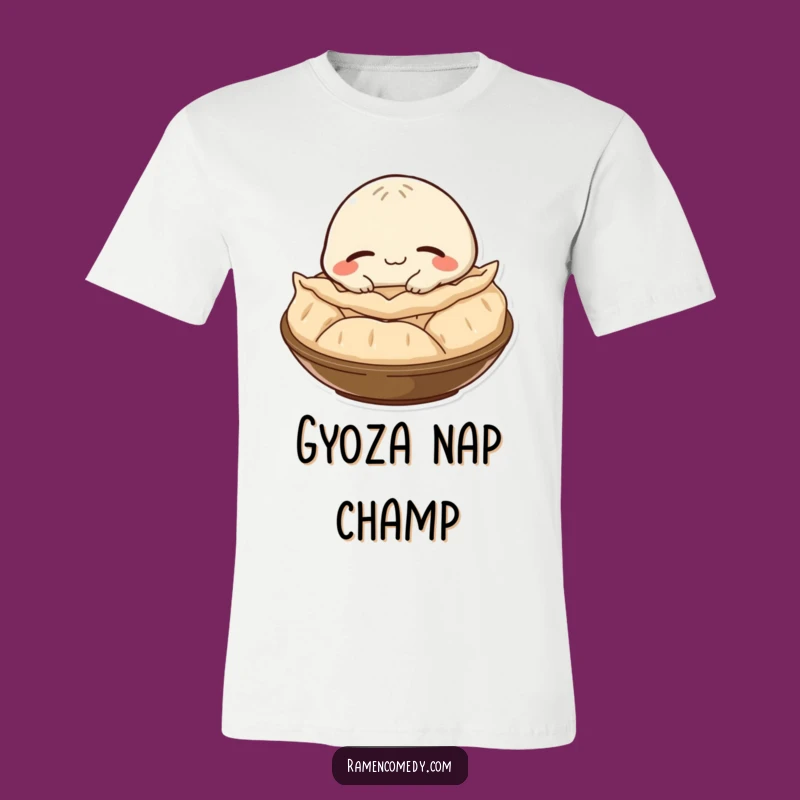 Funny Gyoza Nap T-Shirt: Playful Gift for Chill Vibes